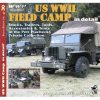 WWP US WWII Field Camp in detail könyv