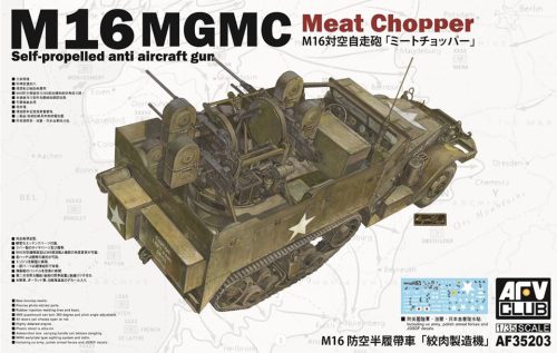 AFV Club 35203 US M16 MGMC Meat Chopper Self-propelled anti aircraft gun 1/35 harcjármű makett