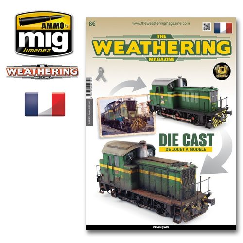 A.MIG-4272 The Weathering Magazine ISSUE 23. DIE CAST: DE JOUET À MAQUETTE FRANÇAIS