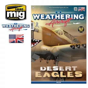   A.MIG-5209 The Weathering Aircraft ISSUE 9. DESERT EAGLES (ENGLISH) - (Angol nyelvű)