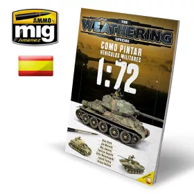   A.MIG-6020 THE WEATHERING SPECIAL - CÓMO PINTAR VEHÍCULOS MILITARES EN 1:72 CASTELLANO