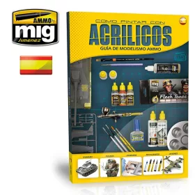   A.MIG-6041 GUÍA DE MODELISMO: CÓMO PINTAR CON ACRÍLICOS CASTELLANO