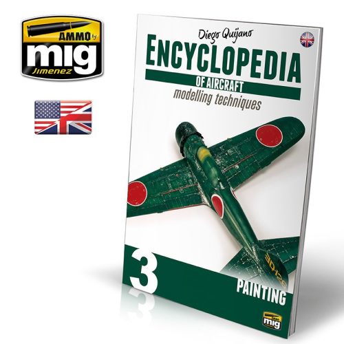 A.MIG-6052 ENCYCLOPEDIA OF AIRCRAFT MODELLING TECHNIQUES VOL.3: PAINTING (Angol nyelvű könyv)