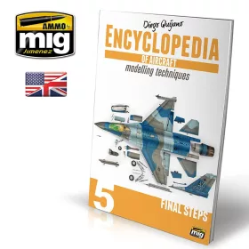   A.MIG-6054 ENCYCLOPEDIA OF AIRCRAFT MODELLING TECHNIQUES - VOL. 5 FINAL STEPS (ANGOL NYELVŰ KÖNYV)