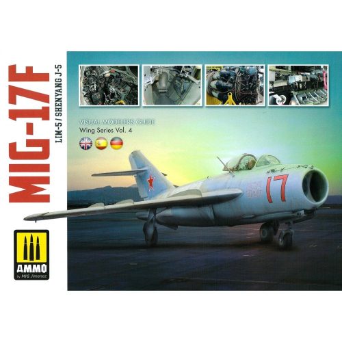 A.MIG-6084 MIG-17F / Lim-5 / Shenyang J-5 – VISUAL MODELERS GUIDE DISCOUNT INCLUDED ENGLISH, SPANISH, DEUTSCH