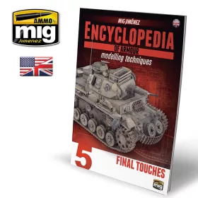   A.MIG-6154 ENCYCLOPEDIA OF ARMOUR MODELLING TECHNIQUES VOL. 5 - FINAL TOUCHES ENGLISH
