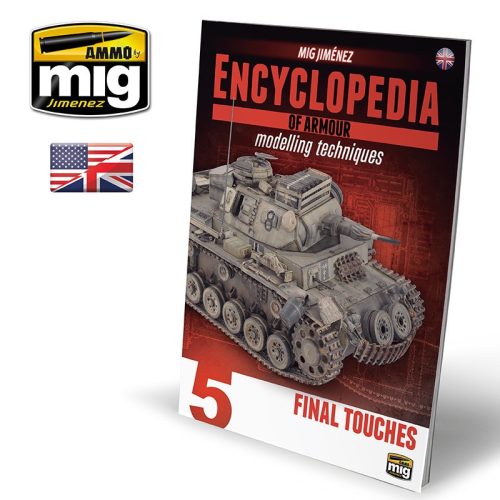 A.MIG-6154 ENCYCLOPEDIA OF ARMOUR MODELLING TECHNIQUES VOL. 5 - FINAL TOUCHES ENGLISH