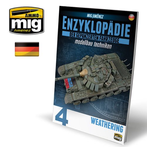 A.MIG-6183 ENCYCLOPEDIA OF ARMOUR MODELLING TECHNIQUES VOL. 4 - WEATHERING GERMAN