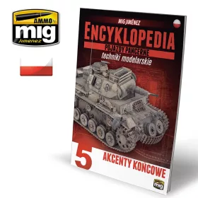   A.MIG-6204 ENCYCLOPEDIA OF ARMOUR MODELLING TECHNIQUES VOL. 5 - FINAL TOUCHES POLISH