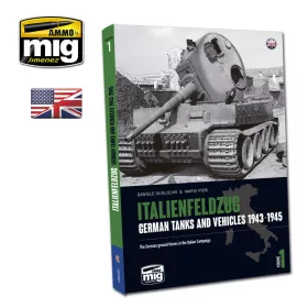   A.MIG-6261 ITALIENFELDZUG: GERMAN TANKS AND VEHICLES 1943-1945 VOL.1 ENGLISH