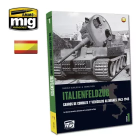   A.MIG-6262 ITALIENFELDZUG: CARROS DE COMBATE Y VEHÍCULOS ALEMANES 1943-1945 VOL.1 CASTELLANO