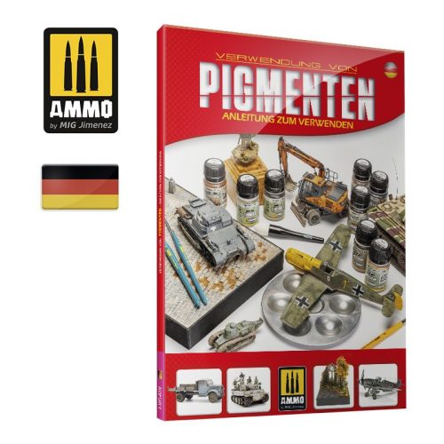 A.MIG-6296 Verwendung Von Pigmenten - Anleitung Zum Verwenden (Deutsch) - kiadvány makettezéshez