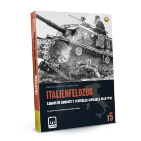   A.MIG-6306 ITALIENFELDZUG - Carros de Combate y Vehículos Alemanes 1943-1945 Vol. 5