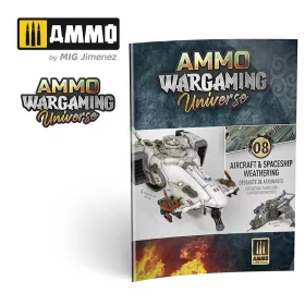   A.MIG-6927 AMMO WARGAMING UNIVERSE Book 08 - Aircraft and Spaceship Weathering (English, Castellano, Polski) - kiadvány makettezéshez