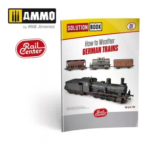   AMMO.R-1300 AMMO RAIL CENTER SOLUTION BOOK 01 - How to Weather German Trains (Multilingual)