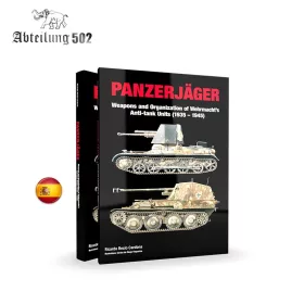   AK Interactive ABT752 PANZERJÄGER Armamento y organización de las unidades contracarro de la Wehrmacht (1935-1945) - (Spanish) - kiadvány makettezéshez