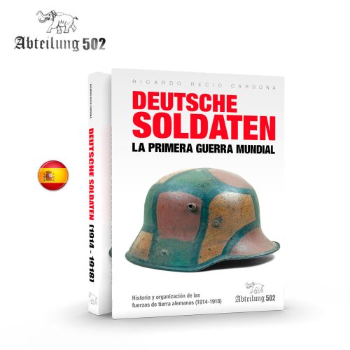 AK Interactive ABT757 DEUTSCHE SOLDATEN (1914-18) - Spanish - könyv makettezéshez