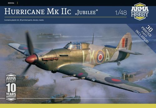 Arma Hobby 40006 Hawker Hurricane Mk.IIc "Jubilee" 1/48 repülőgép makett