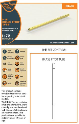 Clear Prop CPA72064 I-16 brass pitot tube  (1/72)