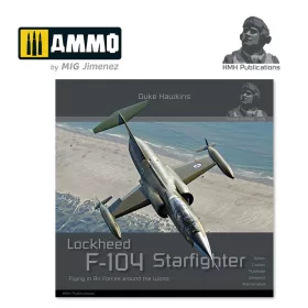   DH-025 Lockheed F-104 Starfighter Flying in Air Forces around the World (Angol nyelvű könyv)