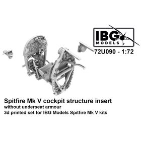   IBG Models 72U090 Spitfire Mk V Cockpit Structure Insert (without underseat armour) - 3d Printed Set (1/72) feljavító készlet