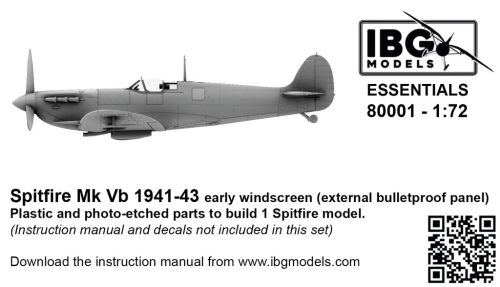 IBG Models 80001 Spitfire Mk Vb 1941-43 - Early Windscreen (external bulletproof panel) (1/72) feljavító makett készlet
