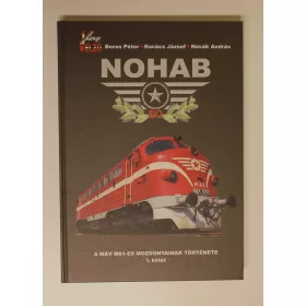   Nohab 84111 Nohab 60 könyv, MÁV M61-es mozdonyainak története I. kötet